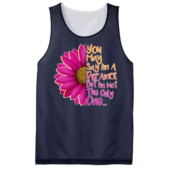 You May Say I'm a Dreamer But I'm Not The Only One Mesh Reversible Basketball Jersey Tank