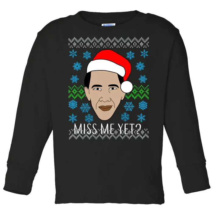 You Miss Me Yet Obama Ugly Christmas Toddler Long Sleeve Shirt