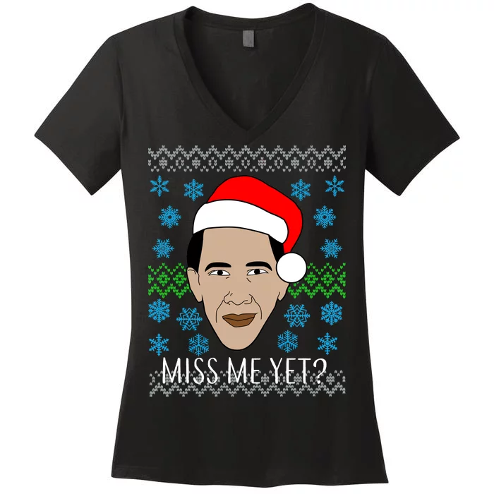 You Miss Me Yet Obama Ugly Christmas Women's V-Neck T-Shirt