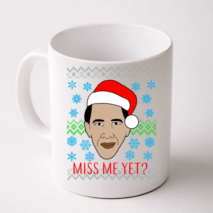 You Miss Me Yet Obama Ugly Christmas Front & Back Coffee Mug