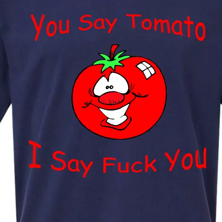 You Say Tomato I Say Fuck You Sueded Cloud Jersey T-Shirt