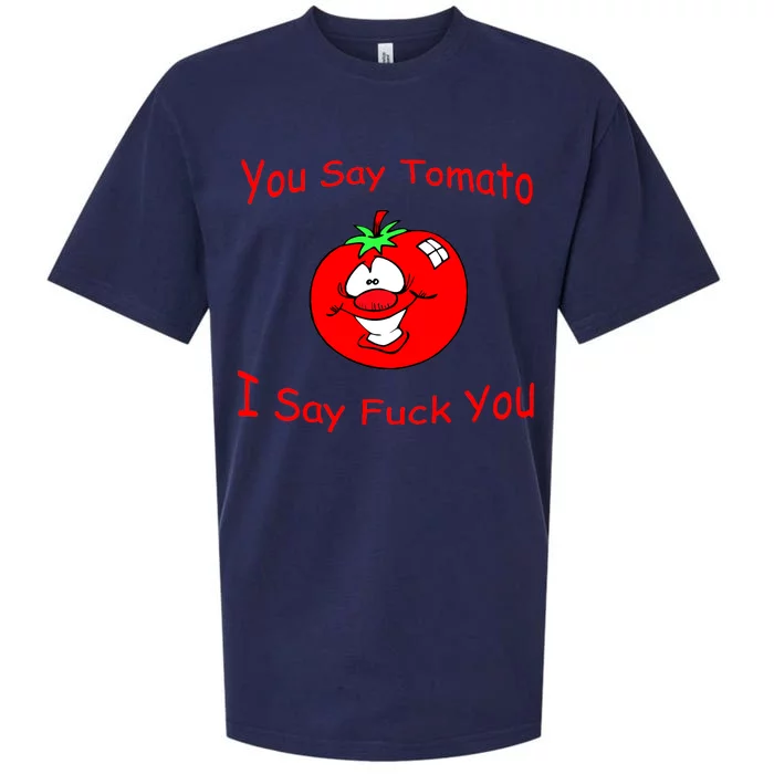 You Say Tomato I Say Fuck You Sueded Cloud Jersey T-Shirt