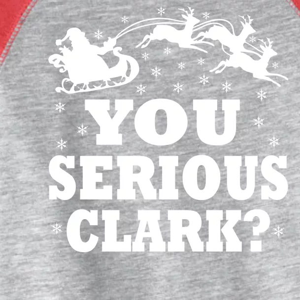 You Serious Clark? Toddler Fine Jersey T-Shirt