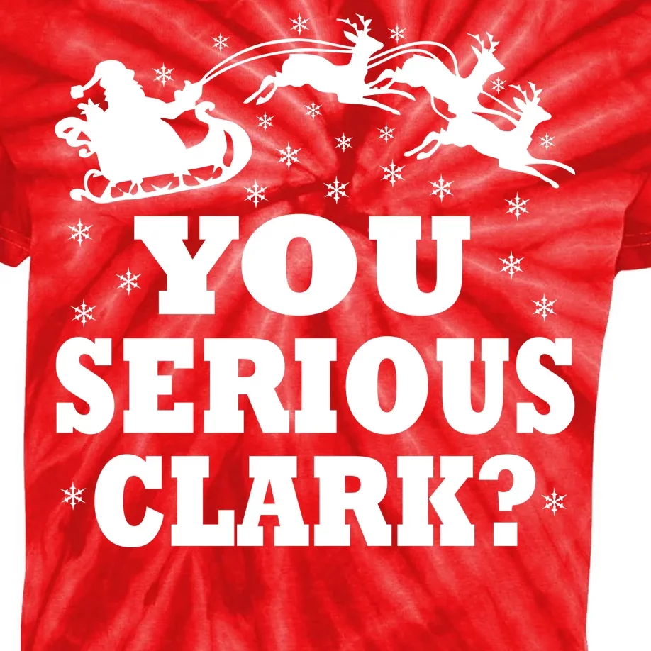 You Serious Clark? Kids Tie-Dye T-Shirt