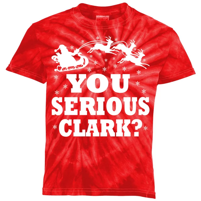 You Serious Clark? Kids Tie-Dye T-Shirt