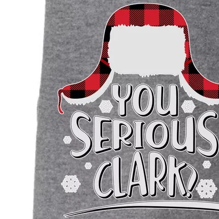 You Serious Clark? Christmas Winter Doggie 3-End Fleece Hoodie