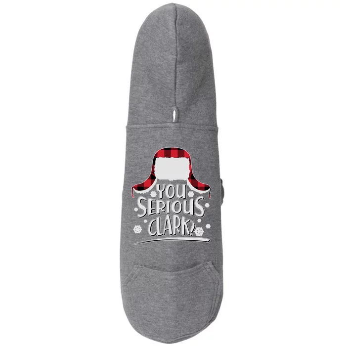 You Serious Clark? Christmas Winter Doggie 3-End Fleece Hoodie