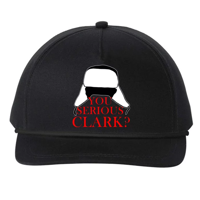 You Serious Clark? Funny Christmas Snapback Five-Panel Rope Hat