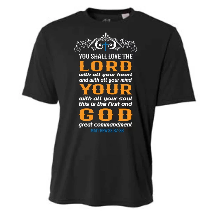 You Shall Love The Lord Matthew 22:37-38 Cooling Performance Crew T-Shirt