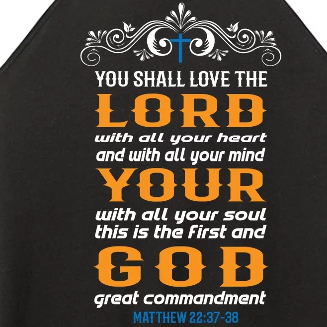 You Shall Love The Lord Matthew 22:37-38 Women’s Perfect Tri Rocker Tank