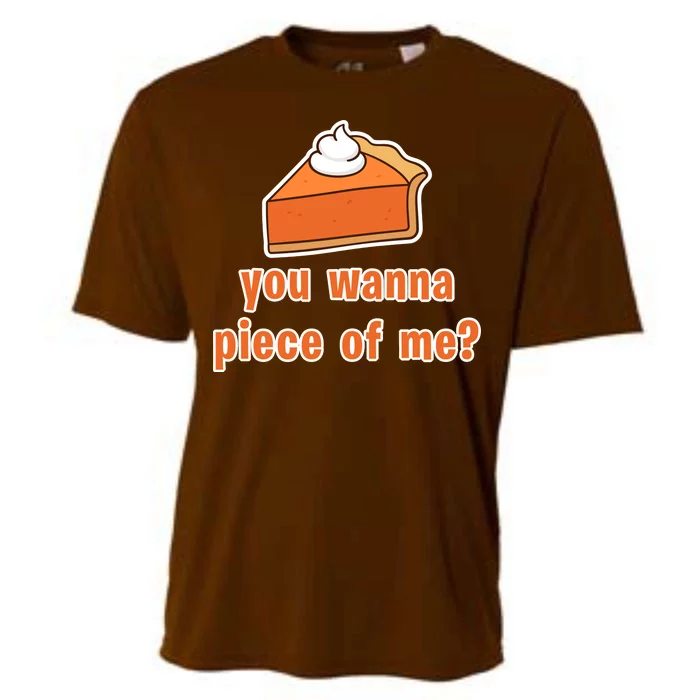 You Wanna Piece of Me Thanksgiving Pumpkin Pie Cooling Performance Crew T-Shirt