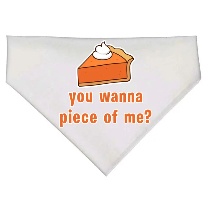 You Wanna Piece of Me Thanksgiving Pumpkin Pie USA-Made Doggie Bandana