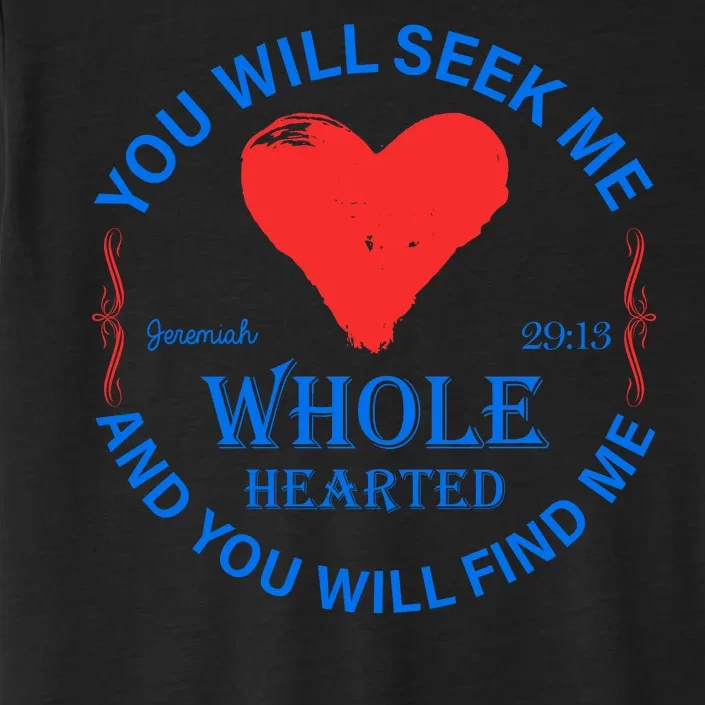 You Will Seek Me Gospel Verse ChromaSoft Performance T-Shirt