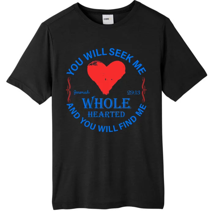 You Will Seek Me Gospel Verse ChromaSoft Performance T-Shirt