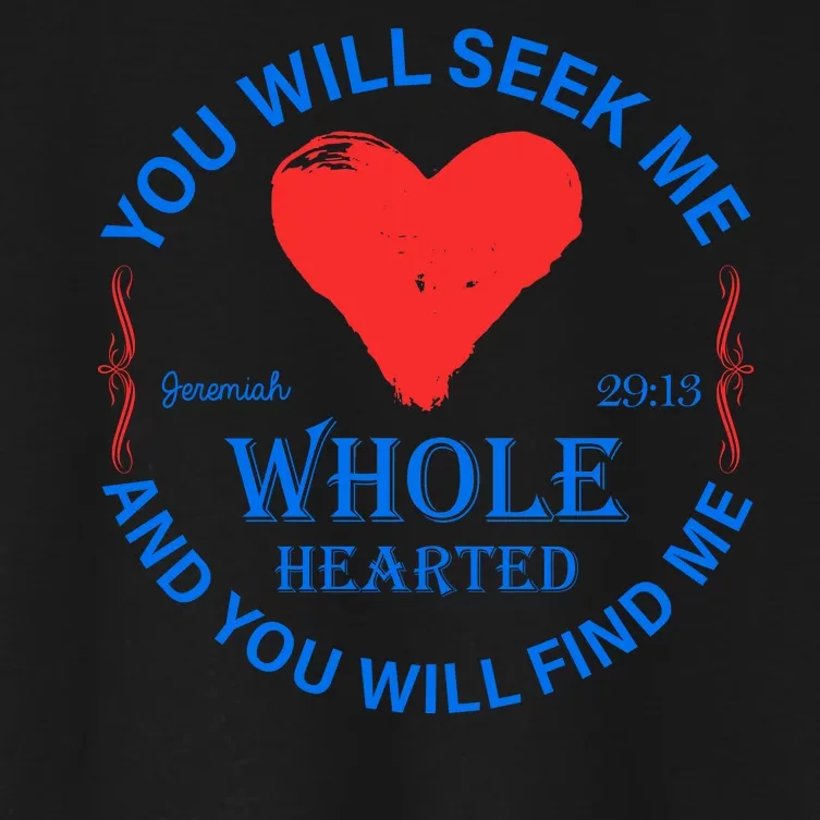 You Will Seek Me Gospel Verse Women's Crop Top Tee