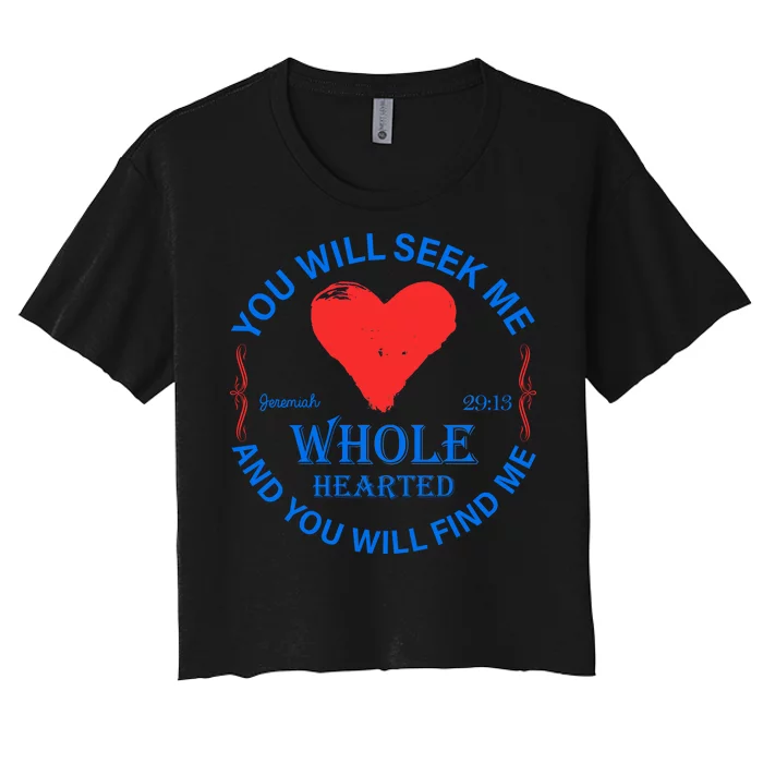 You Will Seek Me Gospel Verse Women's Crop Top Tee