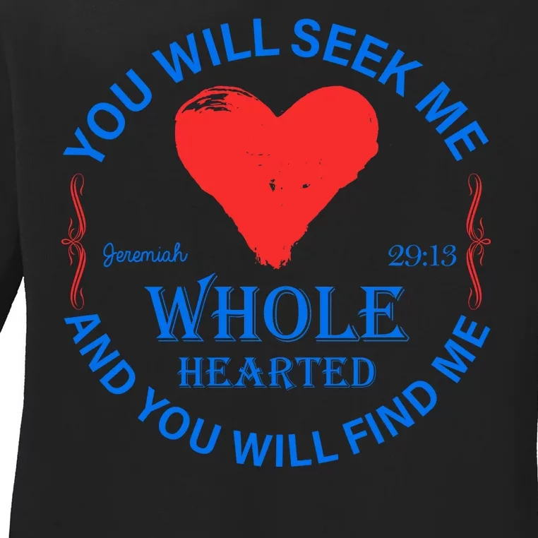 You Will Seek Me Gospel Verse Ladies Long Sleeve Shirt