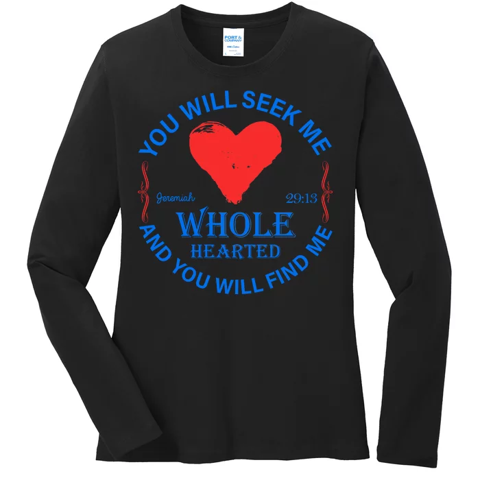 You Will Seek Me Gospel Verse Ladies Long Sleeve Shirt