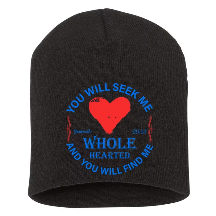 You Will Seek Me Gospel Verse Short Acrylic Beanie