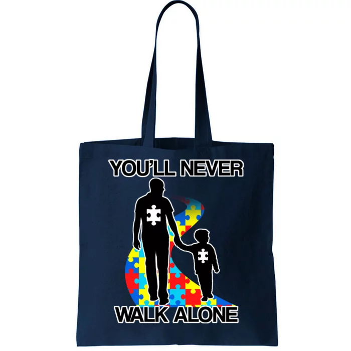 You'll Never Walk Alone Autism Awareness Tote Bag