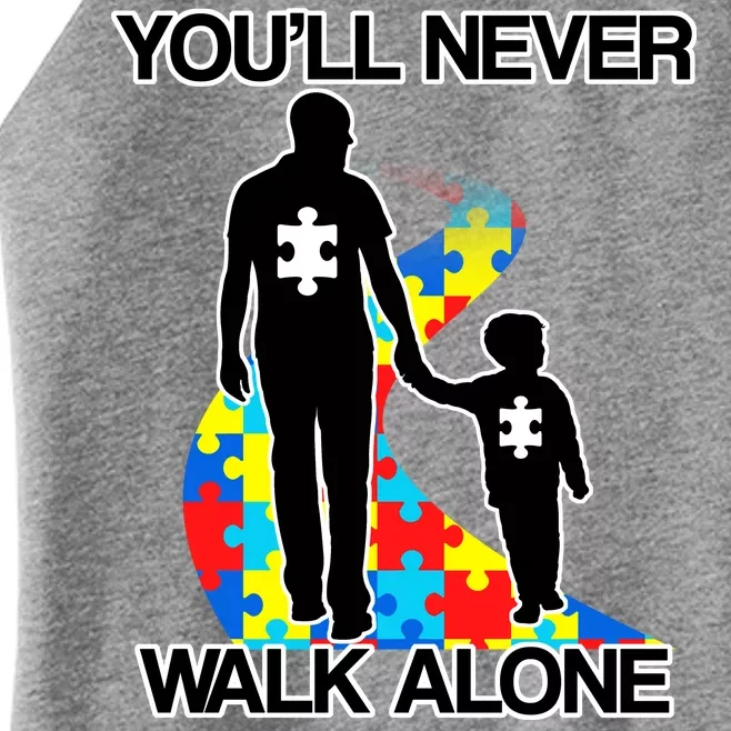 You'll Never Walk Alone Autism Awareness Women’s Perfect Tri Rocker Tank