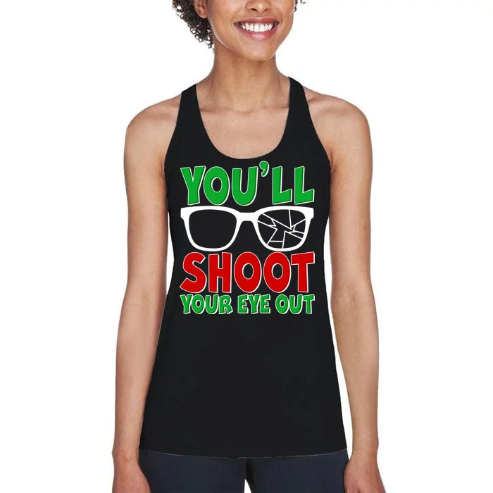 You'll Shoot Your Eye Out Christmas Women's Racerback Tank