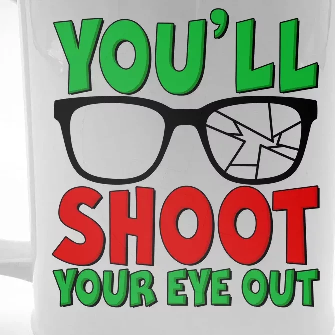 You'll Shoot Your Eye Out Christmas Front & Back Beer Stein