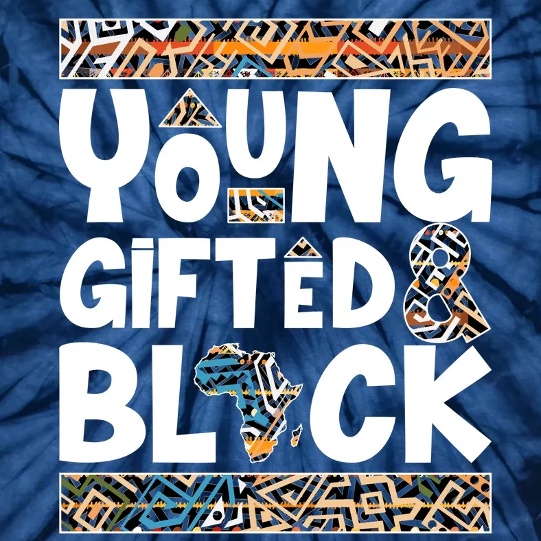 Young Gifted And Black Tie-Dye T-Shirt