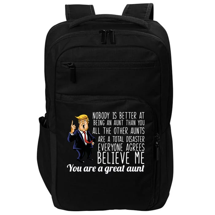 Your A Great Aunt Donald Trump Impact Tech Backpack