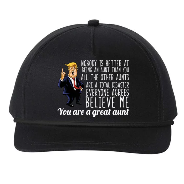 Your A Great Aunt Donald Trump Snapback Five-Panel Rope Hat