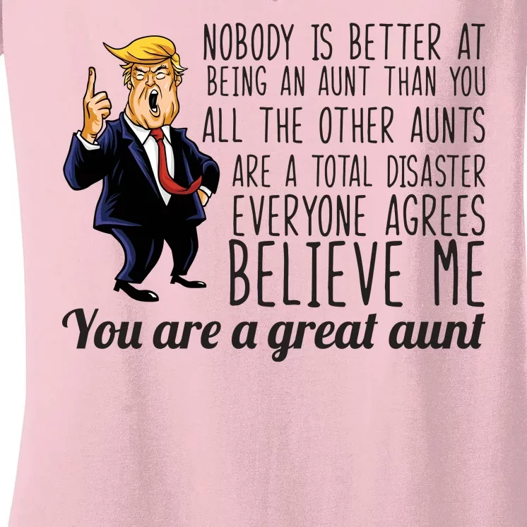 Your A Great Aunt Donald Trump Women's V-Neck T-Shirt