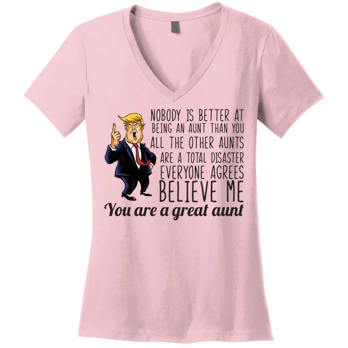 Your A Great Aunt Donald Trump Women's V-Neck T-Shirt