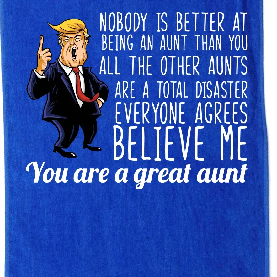 Your A Great Aunt Donald Trump Platinum Collection Golf Towel