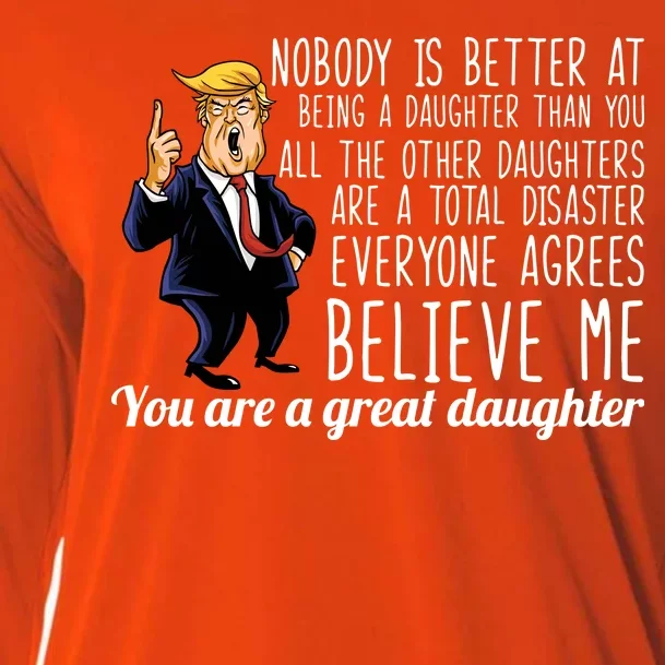 Your A Great Daughter Donald Trump Cooling Performance Long Sleeve Crew