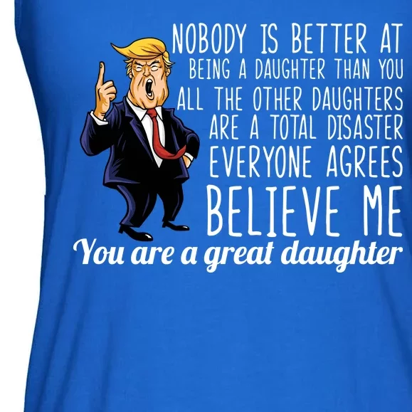 Your A Great Daughter Donald Trump Ladies Essential Flowy Tank