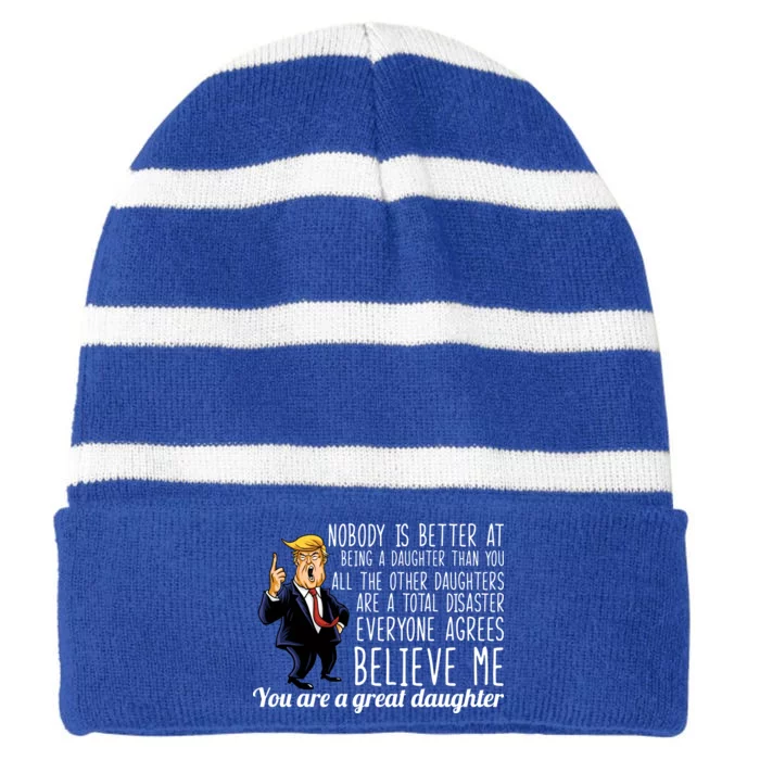 Your A Great Daughter Donald Trump Striped Beanie with Solid Band