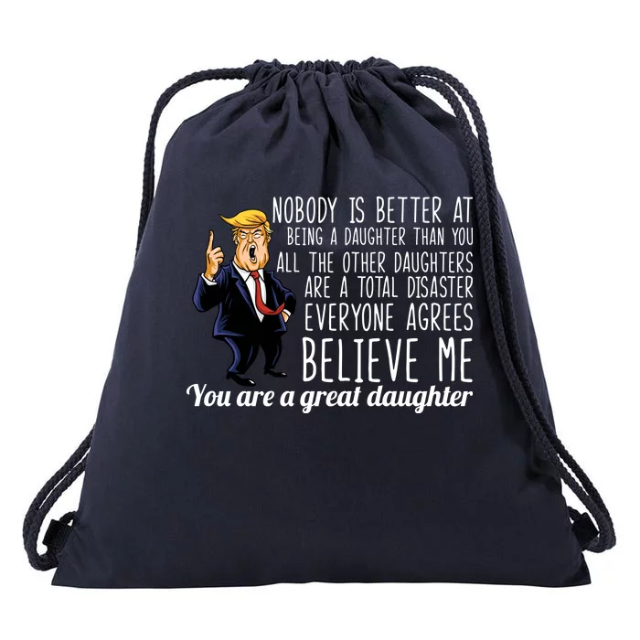 Your A Great Daughter Donald Trump Drawstring Bag