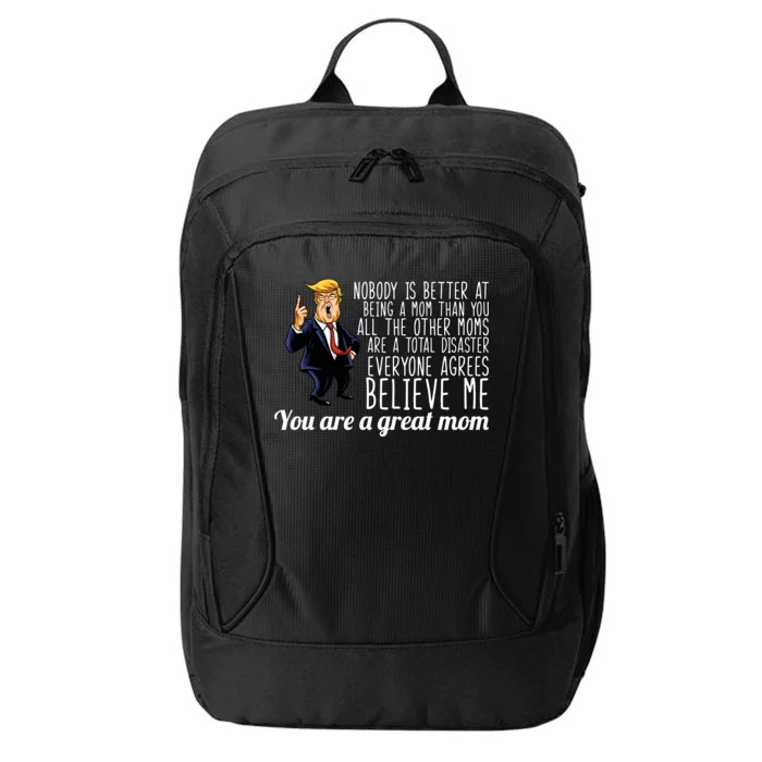 Your A Great Mom Donald Trump City Backpack