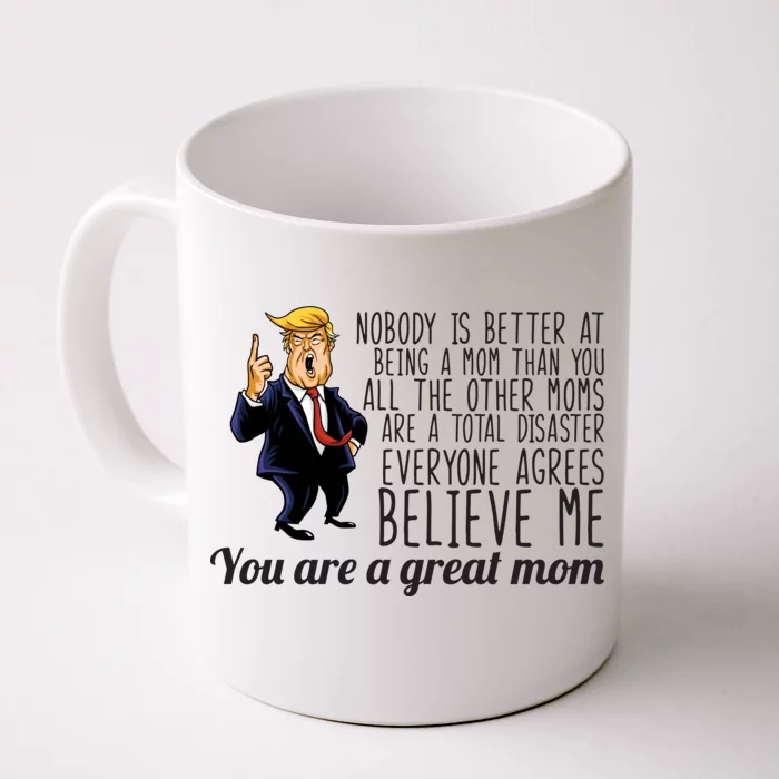 Your A Great Mom Donald Trump Front & Back Coffee Mug