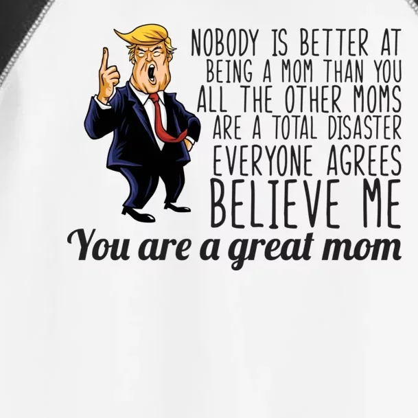 Your A Great Mom Donald Trump Toddler Fine Jersey T-Shirt