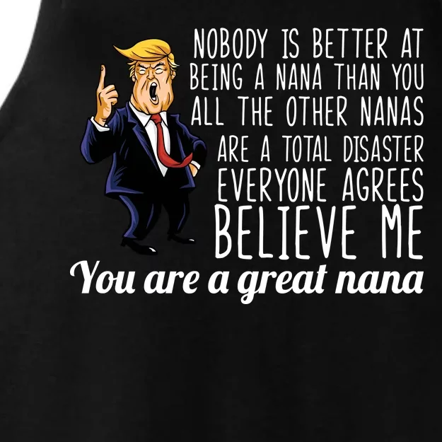 Your A Great Nana Donald Trump Ladies Tri-Blend Wicking Tank