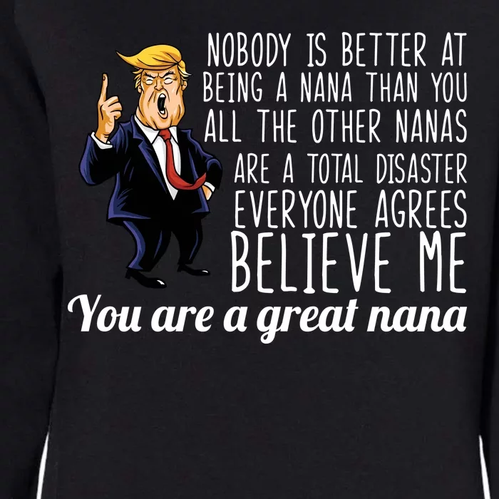 Your A Great Nana Donald Trump Womens California Wash Sweatshirt