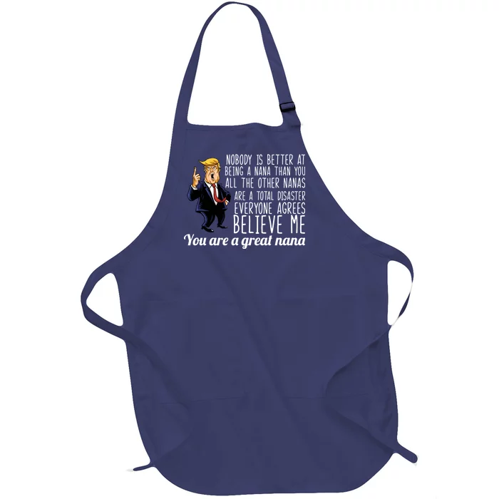 Your A Great Nana Donald Trump Full-Length Apron With Pocket