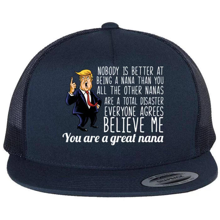 Your A Great Nana Donald Trump Flat Bill Trucker Hat