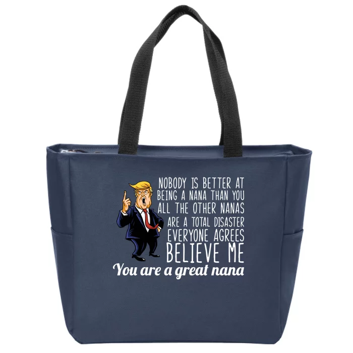 Your A Great Nana Donald Trump Zip Tote Bag