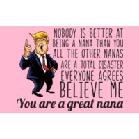 Your A Great Nana Donald Trump Bumper Sticker