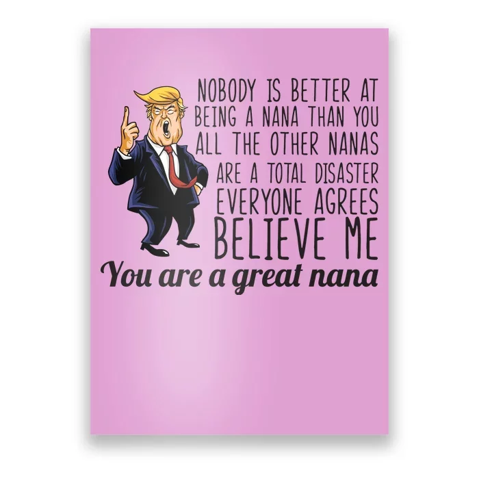 Your A Great Nana Donald Trump Poster