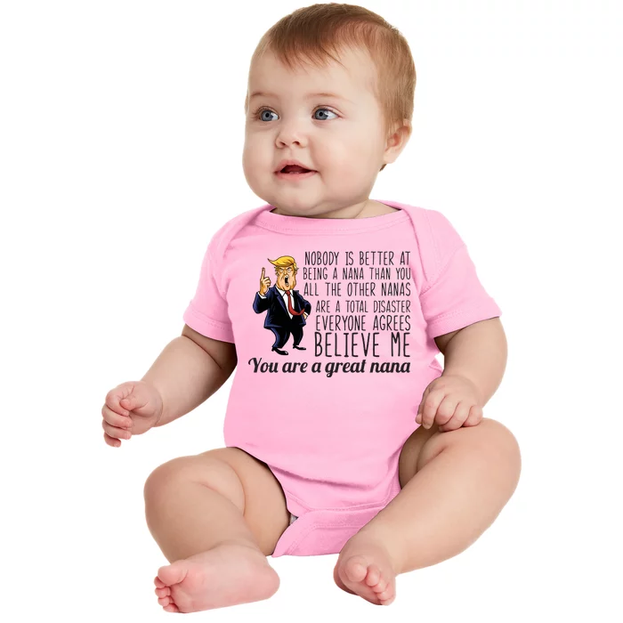 Your A Great Nana Donald Trump Baby Bodysuit