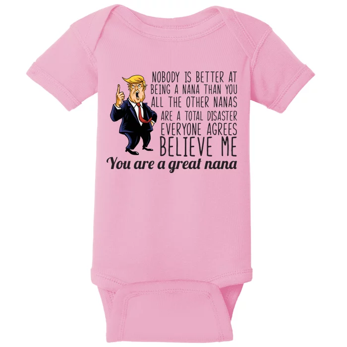 Your A Great Nana Donald Trump Baby Bodysuit