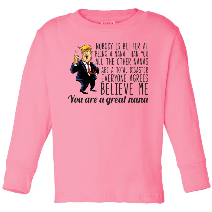 Your A Great Nana Donald Trump Toddler Long Sleeve Shirt